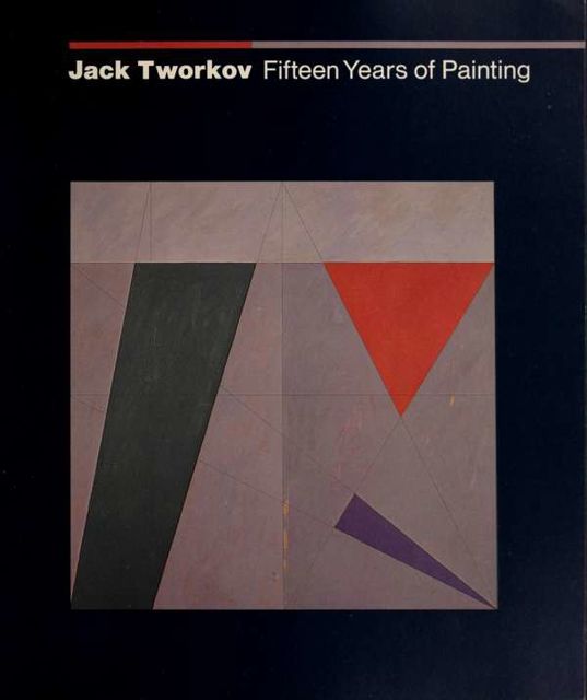 Jack Tworkov: fifteen years of painting : The Solomon R. Guggenheim Museum, New York, Jack Tworkov