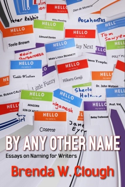 By Any Other Name, Brenda Clough
