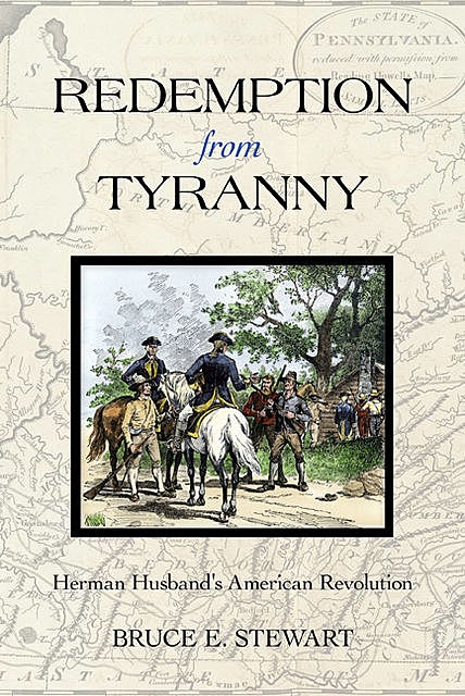 Redemption from Tyranny, Bruce E.Stewart