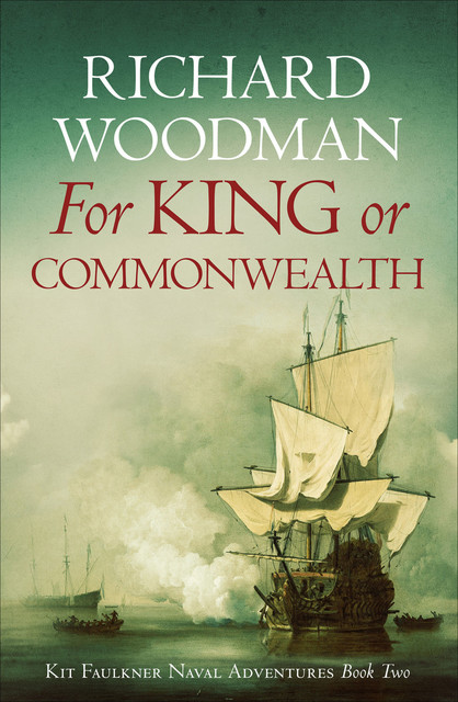 For King or Commonwealth, Richard Woodman