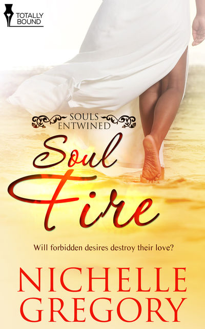 Soul Fire, Nichelle Gregory