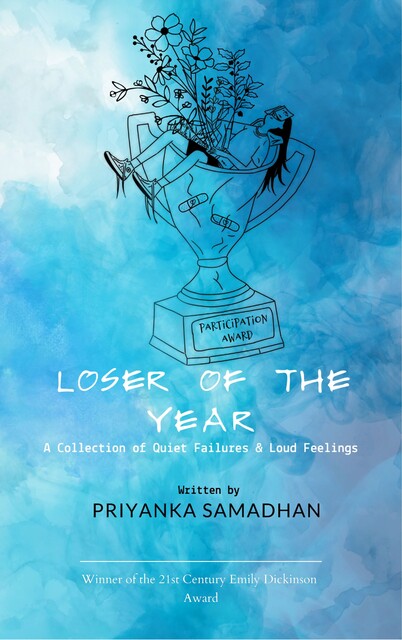 Loser Of The Year, Priyanka Samadhan
