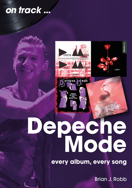 Depeche Mode on track, Brian J. Robb