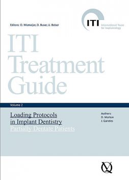 Loading Protocols in Implant Dentistry, D. Morton, J. Ganeles