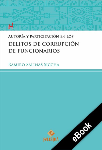 Autoría y participación en los delitos de corrupción de funcionarios, Ramiro Salinas