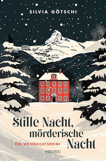 Stille Nacht, mörderische Nacht, Silvia Götschi