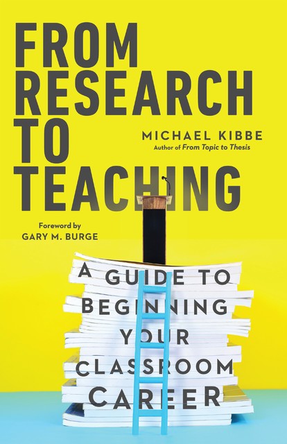 From Research to Teaching, Michael Kibbe