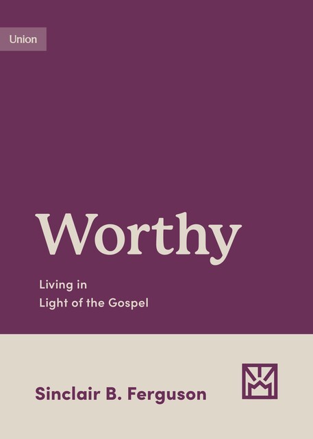 Worthy, Sinclair B. Ferguson