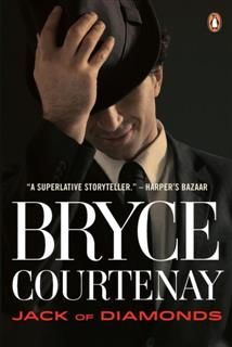 Jack Of Diamonds, Bryce Courtenay