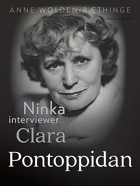 Ninka interviewer Clara Pontoppidan, Anne Wolden-Ræthinge