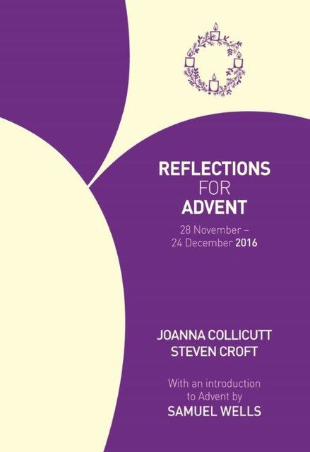 Reflections for Advent 2016, Steven Croft
