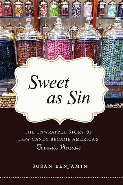 Sweet as Sin, Susan Benjamin