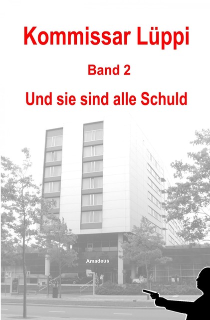 Kommissar Lüppi – Band 2, Markus Schmitz