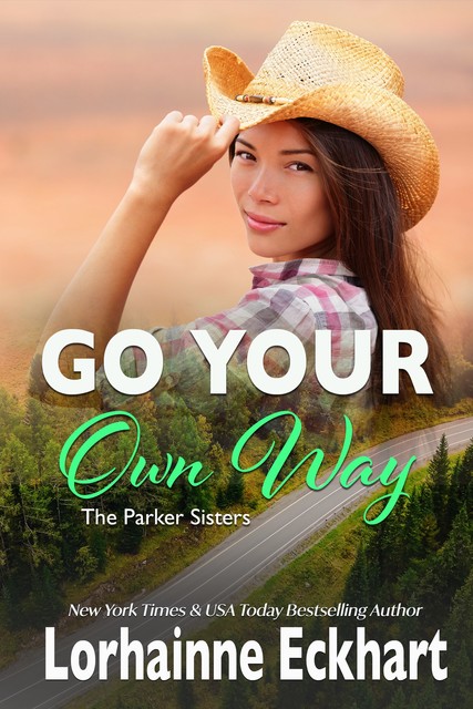 Go Your Own Way, Lorhainne Eckhart