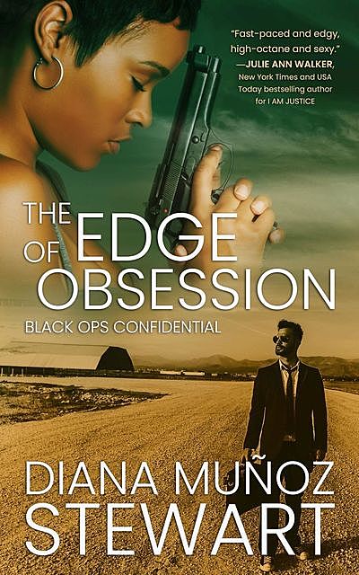 The Edge of Obsession, Diana Muñoz Stewart