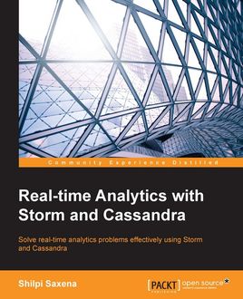 Real-time Analytics with Storm and Cassandra, Shilpi Saxena