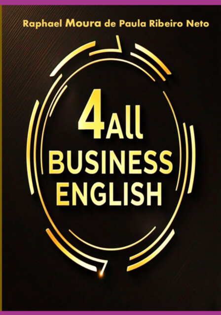 Business English 4all, Raphael Moura De Paula Ribeiro Neto
