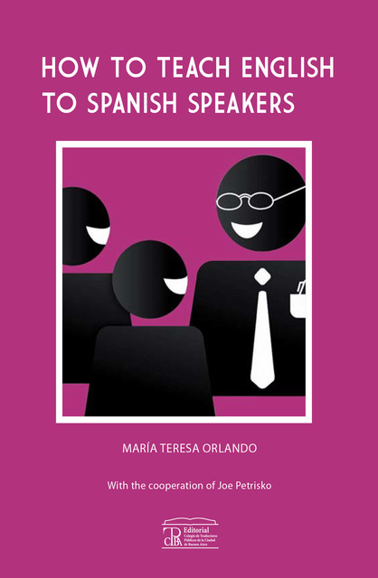 How to teach english to spanish speakers, María Teresa Orlando