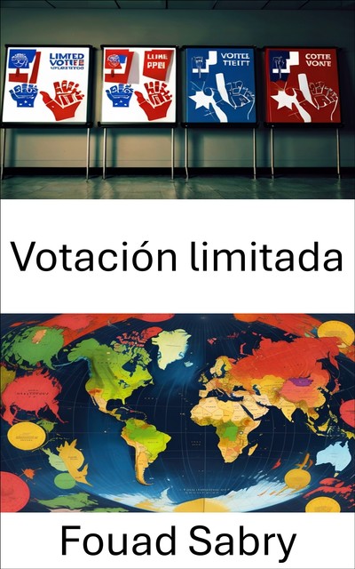 Votación limitada, Fouad Sabry