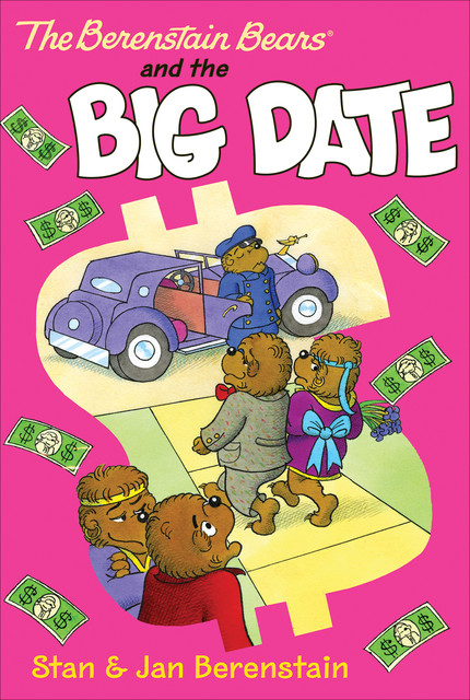 The Berenstain Bears Chapter Book: The Big Date, Jan Berenstain, Stan
