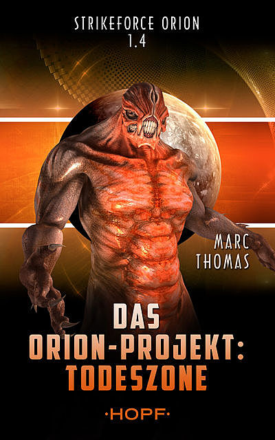 Strikeforce Orion 1.4 – Das Orion-Projekt: Todeszone, Marc Thomas