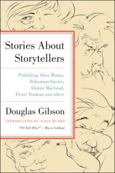 Stories About Storytellers, Douglas Gibson