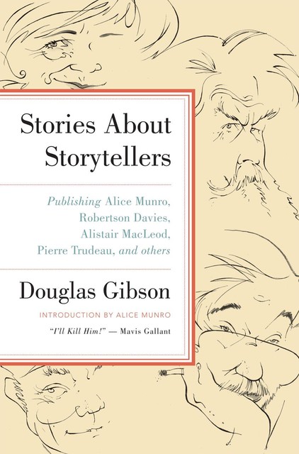 Stories About Storytellers, Douglas Gibson