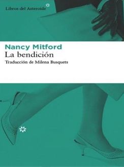 La Bendición, Nancy Mitford