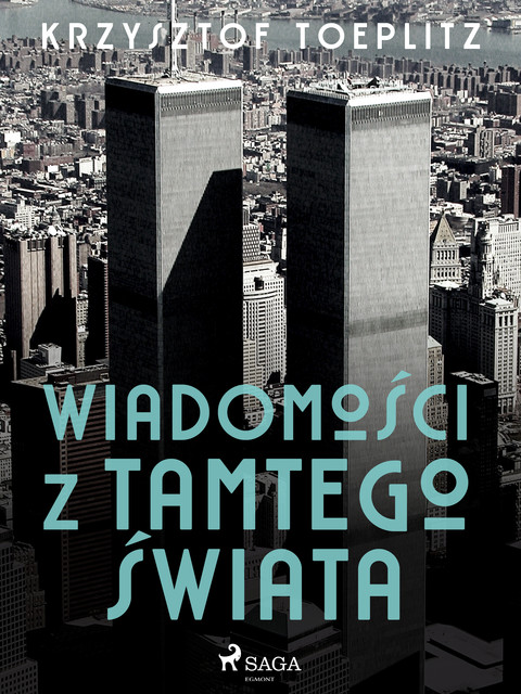 Wiadomości z tamtego świata, Krzysztof Toeplitz