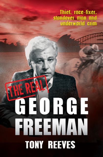 The Real George Freeman, Tony Reeves