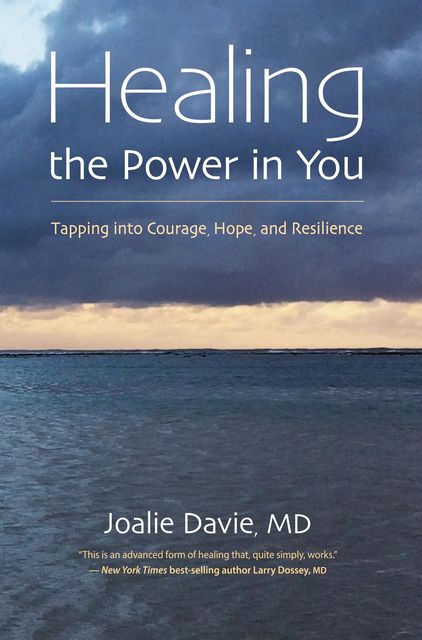 Healing the Power in You, Joalie Davie
