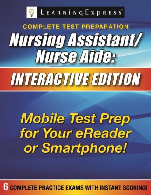 Nursing Assistant / Nurse Aide Exam, Learning Express Llc