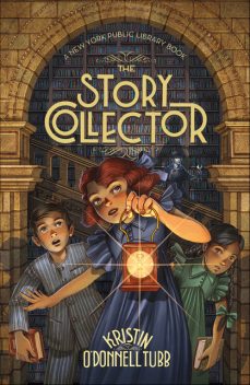 The Story Collector, Kristin O'Donnell Tubb