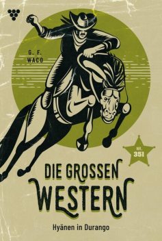 Die großen Western 351, G.F. Waco