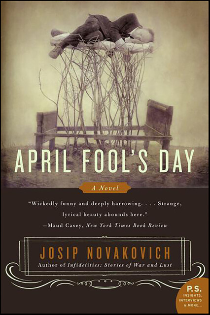 April Fool's Day, Josip Novakovich