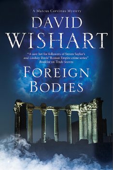 Foreign Bodies, David Wishart