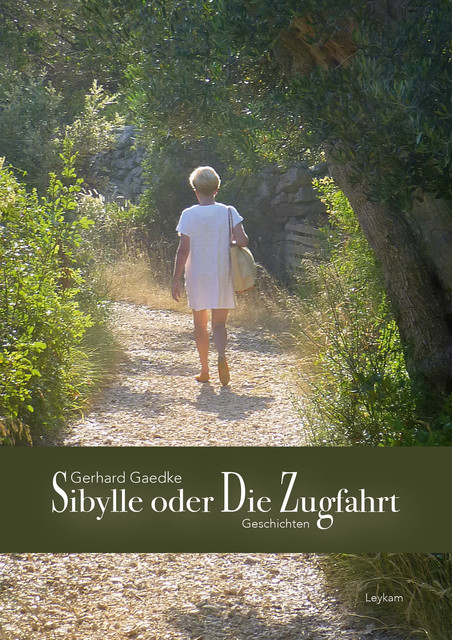 Sibylle oder Die Zugfahrt, Gerhard Gaedke