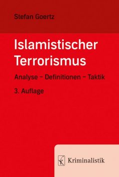 Islamistischer Terrorismus, Stefan Goertz