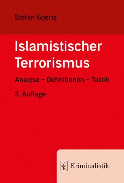 Islamistischer Terrorismus, Stefan Goertz