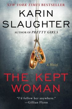 The Kept Woman, Karin Slaughter