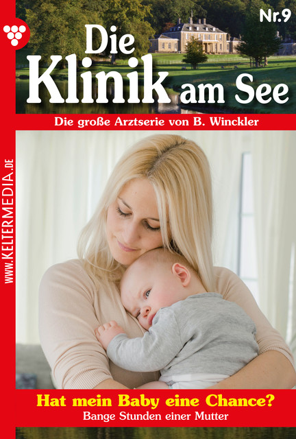 Die Klinik am See 9 – Arztroman, Britta Winckler