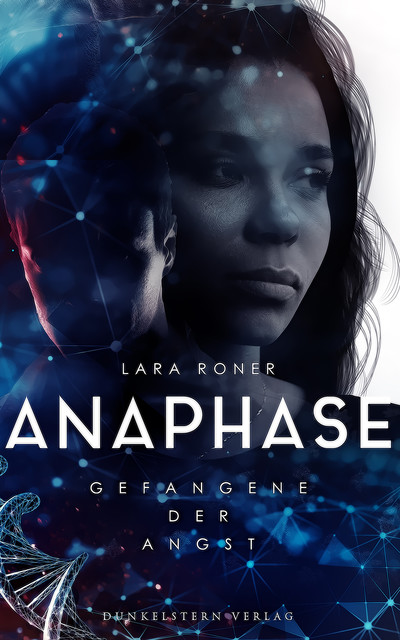 Anaphase, Lara Roner