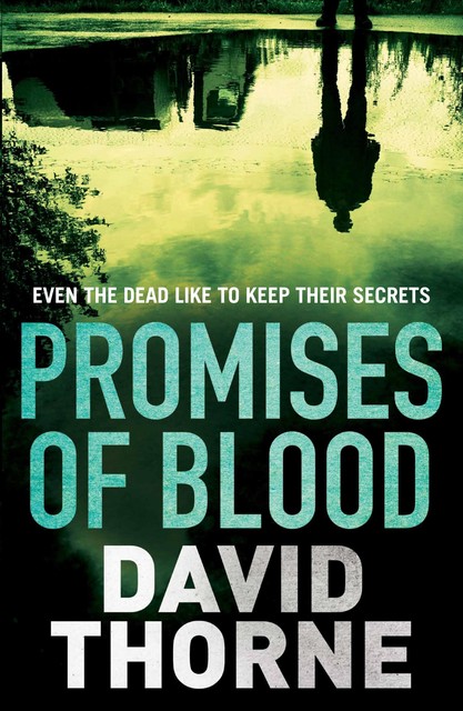 Promises of Blood, David Thorne