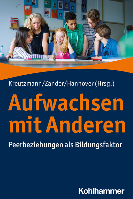 Aufwachsen mit Anderen, Lysann Zander und Bettina Hannover, Madeleine Kreutzmann