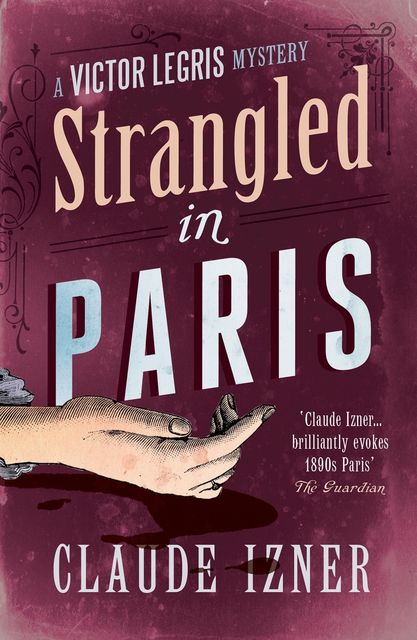 Strangled in Paris, Claude Izner