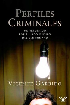 Perfiles Criminales, Vicente Garrido