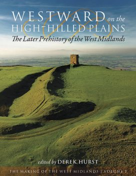 Westward on the High-Hilled Plains, Derek Hurst