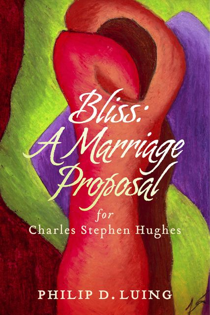 Bliss: A Marriage Proposal, Philip D.Luing