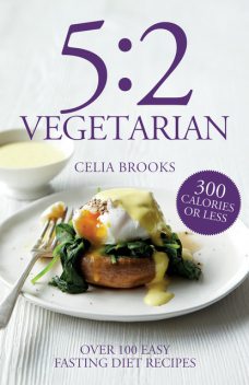 5:2 Vegetarian, Celia Brooks