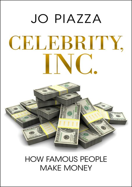 Celebrity, Inc, Jo Piazza